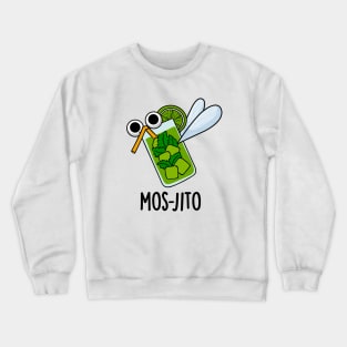 Mos-jito Cute Mojito Drink Pun Crewneck Sweatshirt